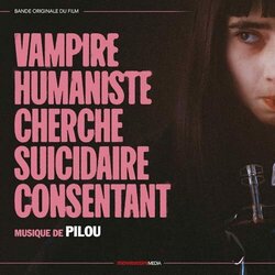 Vampire humaniste cherche suicidaire consentant Bande Originale (Pilou ) - Pochettes de CD